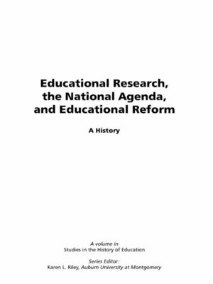 cover image of Educational Research, The National Agenda, and Educational Reform